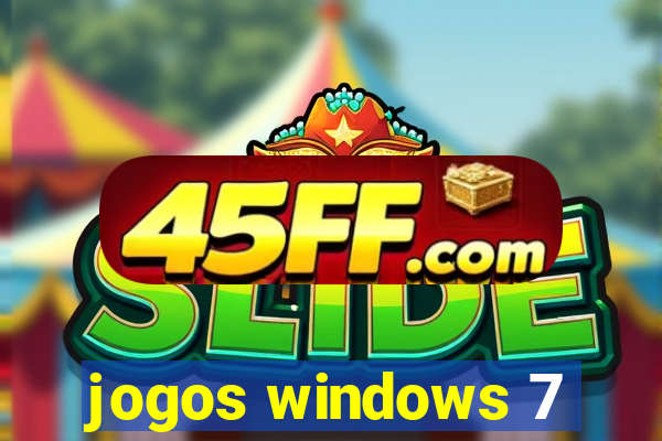 jogos windows 7
